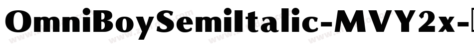 OmniBoySemiItalic-MVY2x字体转换