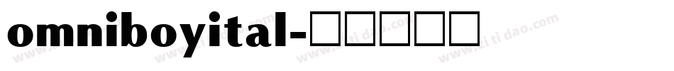 omniboyital字体转换
