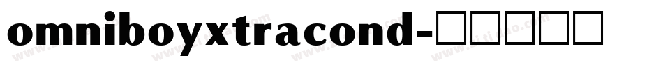 omniboyxtracond字体转换