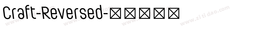Craft-Reversed字体转换