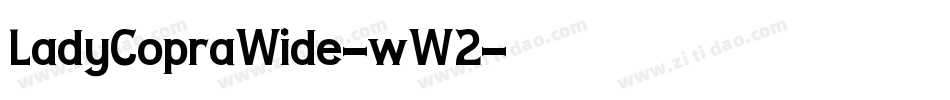 LadyCopraWide-wW2字体转换