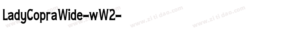 LadyCopraWide-wW2字体转换