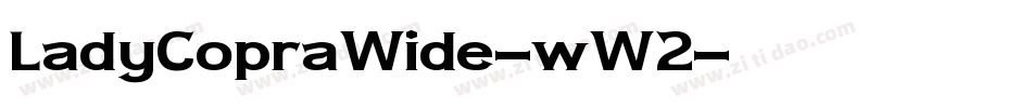 LadyCopraWide-wW2字体转换