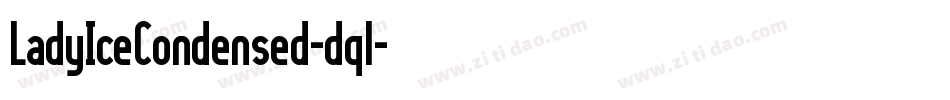 LadyIceCondensed-dql字体转换