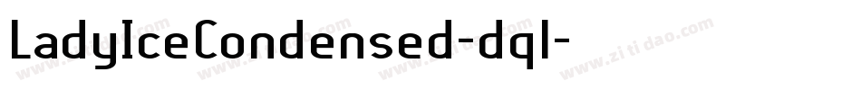 LadyIceCondensed-dql字体转换