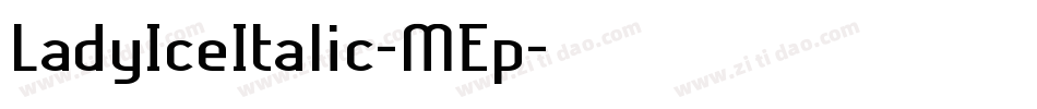 LadyIceItalic-MEp字体转换