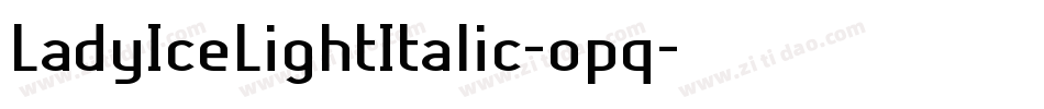 LadyIceLightItalic-opq字体转换