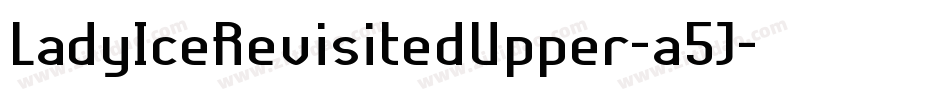 LadyIceRevisitedUpper-a5J字体转换