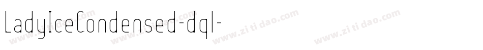 LadyIceCondensed-dql字体转换