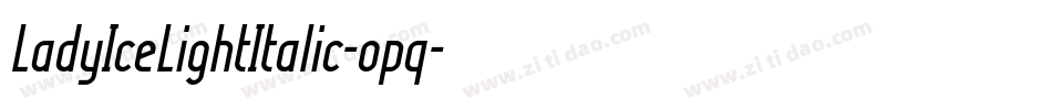 LadyIceLightItalic-opq字体转换