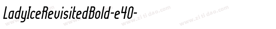 LadyIceRevisitedBold-e4O字体转换