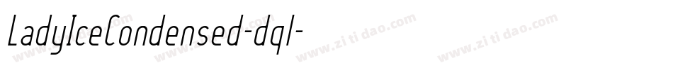 LadyIceCondensed-dql字体转换