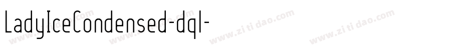 LadyIceCondensed-dql字体转换