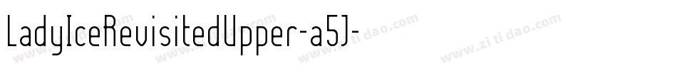 LadyIceRevisitedUpper-a5J字体转换