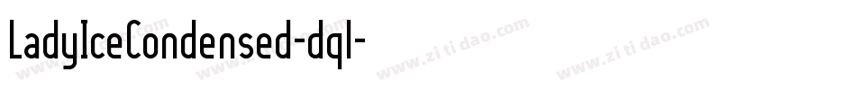 LadyIceCondensed-dql字体转换