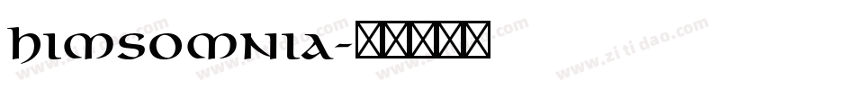 Himsomnia字体转换