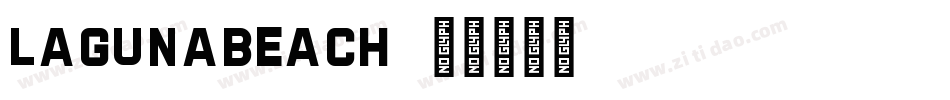 LagunaBeach字体转换