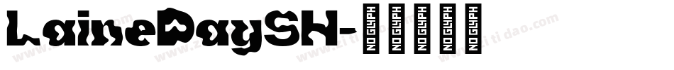 LaineDaySH字体转换