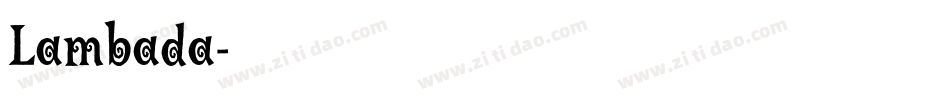 Lambada字体转换