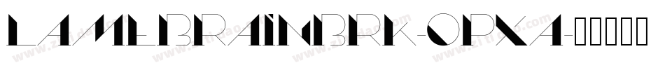 LamebrainBrk-OPXA字体转换