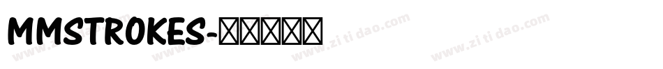 MMSTROKES字体转换