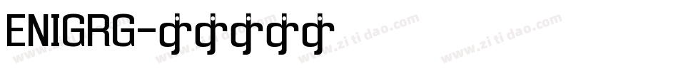 ENIGRG字体转换