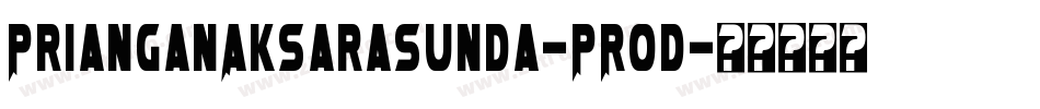PrianganAksaraSunda-PRod字体转换