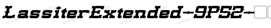 LassiterExtended-9P52字体转换