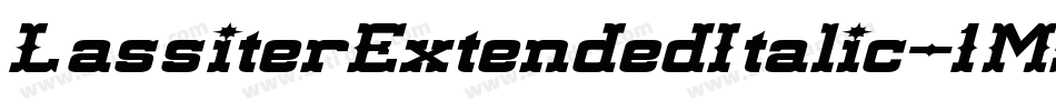 LassiterExtendedItalic-1M5v字体转换