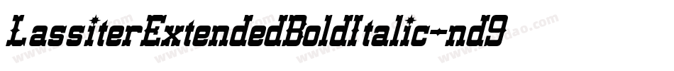 LassiterExtendedBoldItalic-nd9O字体转换