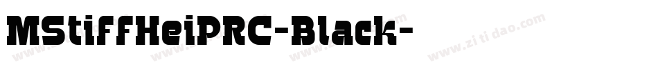 MStiffHeiPRC-Black字体转换