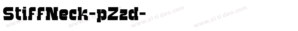 StiffNeck-pZzd字体转换 StiffNeck-pZzd字体转换