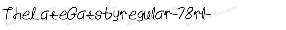 TheLateGatsbyregular-78rl字体转换