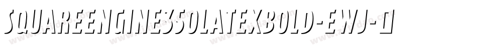 SquareEngine350LatexBold-EWj字体转换