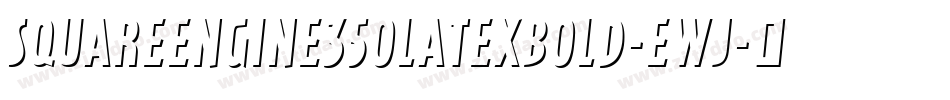SquareEngine350LatexBold-EWj字体转换