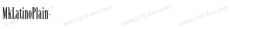 MkLatinoPlain字体转换