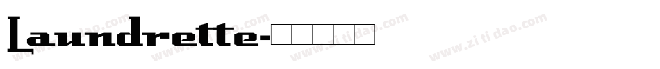 Laundrette字体转换