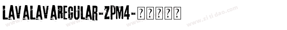 LavaLavaRegular-zpM4字体转换