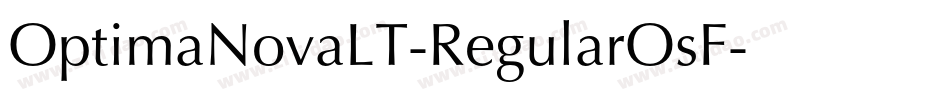 OptimaNovaLT-RegularOsF字体转换