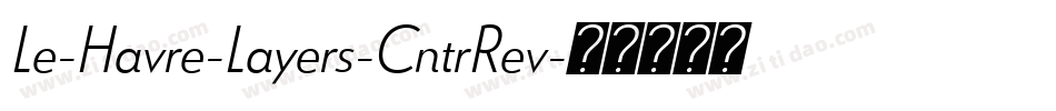 Le-Havre-Layers-CntrRev字体转换