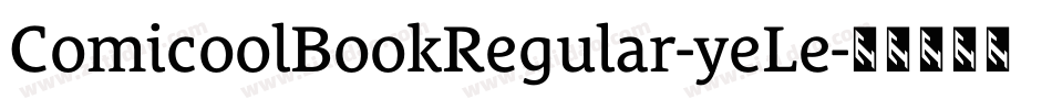 ComicoolBookRegular-yeLe字体转换