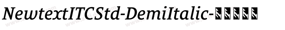NewtextITCStd-DemiItalic字体转换