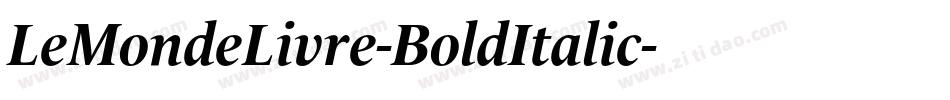LeMondeLivre-BoldItalic字体转换
