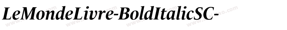 LeMondeLivre-BoldItalicSC字体转换