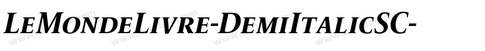 LeMondeLivre-DemiItalicSC字体转换