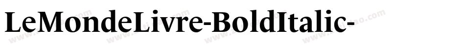 LeMondeLivre-BoldItalic字体转换