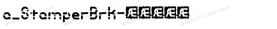 a_StamperBrk字体转换