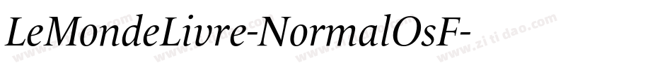 LeMondeLivre-NormalOsF字体转换