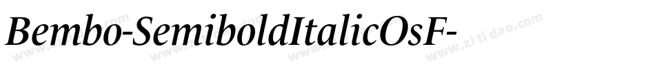 Bembo-SemiboldItalicOsF字体转换