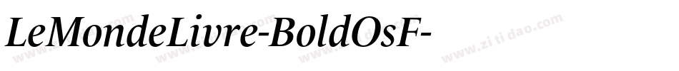 LeMondeLivre-BoldOsF字体转换